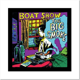 Boat Show - The Big Smoke Posters and Art